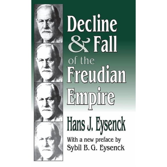 Decline and Fall of the Freudian Empire, (Hardcover)