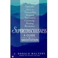 thumbnail image 1 of Pre-Owned Superconsciousness: A Guide to Meditation (Paperback) 0446671738 9780446671736, 1 of 1