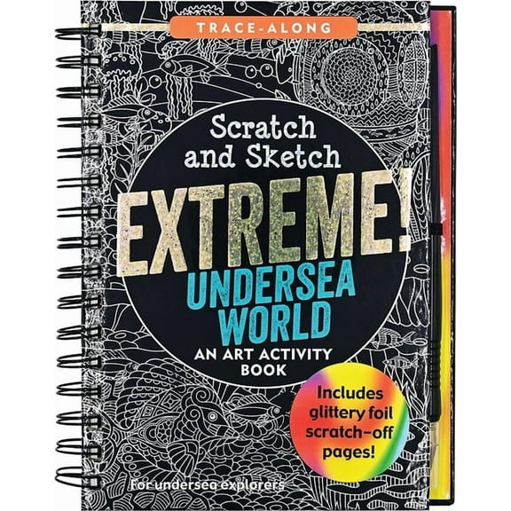 Scratch & Sketch Extreme Undersea World (Trace Along): An Art Activity Book, (Spiral-Bound)