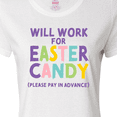 thumbnail image 4 of Inktastic Will Work for Easter Candy Please Pay in Advance Women's T-Shirt, 4 of 5