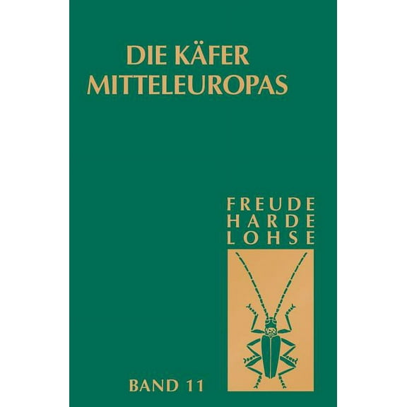 Die Käfer Mitteleuropas, Bd. 11: Curculionidae II, (Hardcover)