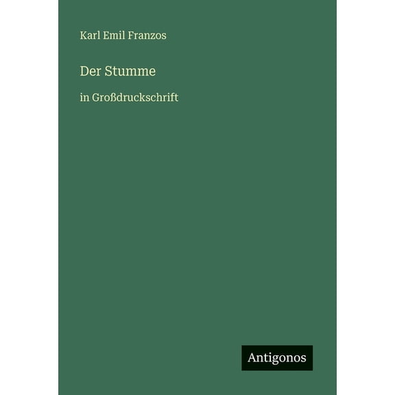 Der Stumme: in Großdruckschrift, (Paperback)