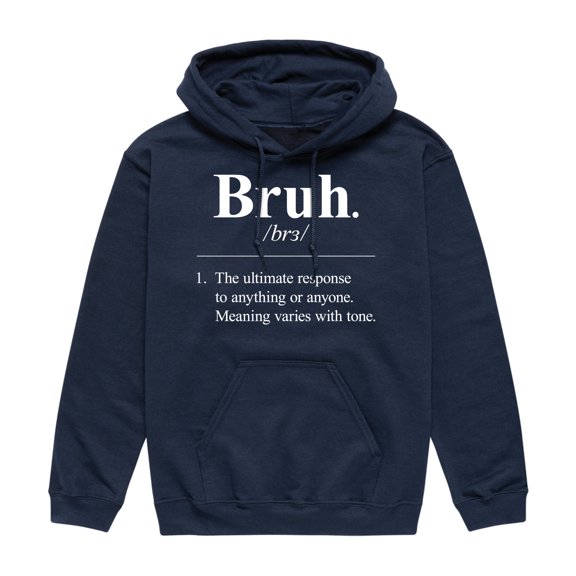 Instant Message - Bruh Definition - Men's Pullover Hooded Fleece Sweatshirt