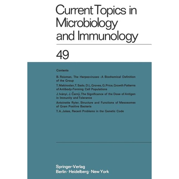 Current Topics in Microbiology and Immmu Current Topics in Microbiology and Immunology / Ergebnisse Der Mikrobiologie Und Immunitätsforschung, Book 49, (Paperback)