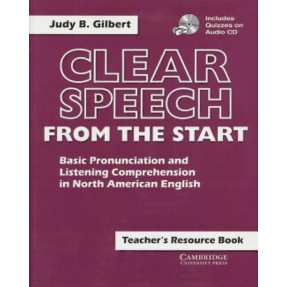 Pre-Owned Clear Speech from the Start Teacher's Resource Book with Audio CD: Basic Pronunciation and Listening Comprehension in North American English (Paperback) 052163735X 9780521637350