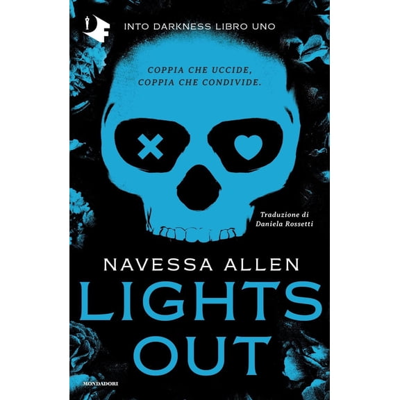 Navessa Allen,Daniela Rossetti Lights out. Into Darkness. Ediz. italiana (Libro 1) (Paperback)