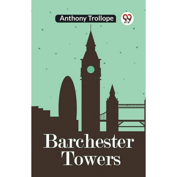 Barchester Towers, (Paperback)