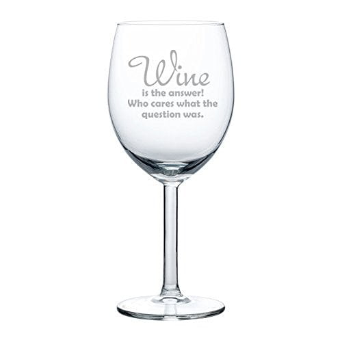 10 oz Wine Glass  Funny  Wine is the Answer MIP Walmart 