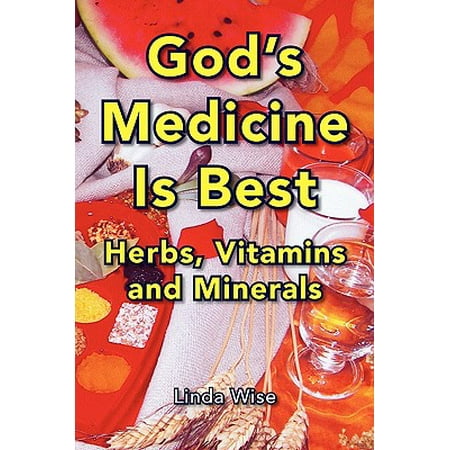 God's Medicine Is Best