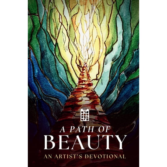 A Path of Beauty: An Artist's Devotional, (Paperback)