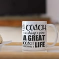 thumbnail image 3 of Coach Mug for Men or Women A Good Coach Can Change a Game Thank You Appreciation 11 or 15 oz. White Ceramic Coffee Cup for Swim Soccer Basketball, 3 of 7