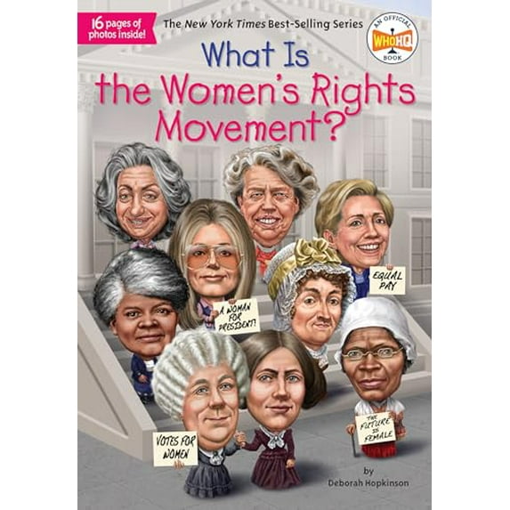 Pre-Owned What Is the Women's Rights Movement? (What Was?), 9781524786298, 1524786292, Paperback, Illustrated edition