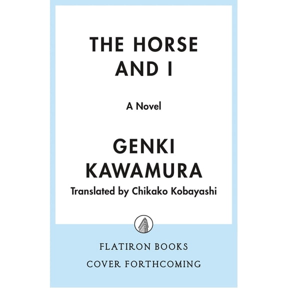 The Horse and I, (Hardcover)