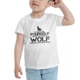 thumbnail image 3 of Always Be Yourself Unless You Can Be A Wolf Then Always Be A Wolf Cute Toddler T Shirts for Boys Girls (White, 5/6T), 3 of 5