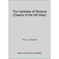 thumbnail image 1 of Pre-Owned The Vigilantes of Montana (Classics of the Old West) (Unknown) 0809440237 9780809440238, 1 of 1