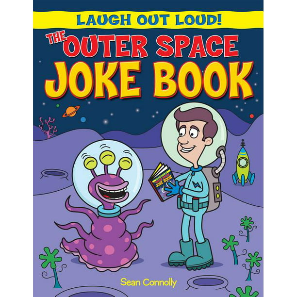 Laugh Out Loud: The Outer Space Joke Book (Hardcover) 