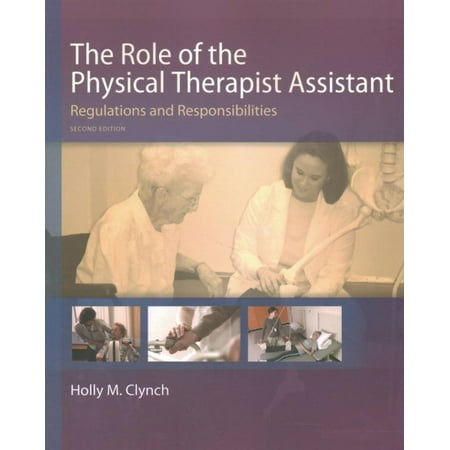 The Role of the Physical Therapist Assistant : Regulations and (Best Places To Be A Physical Therapist In The World)