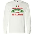 thumbnail image 3 of Inktastic No Recipes I'm Italian Long Sleeve T-Shirt, 3 of 5