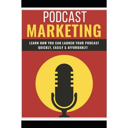 Podcast Marketing : Podcast (Paperback)