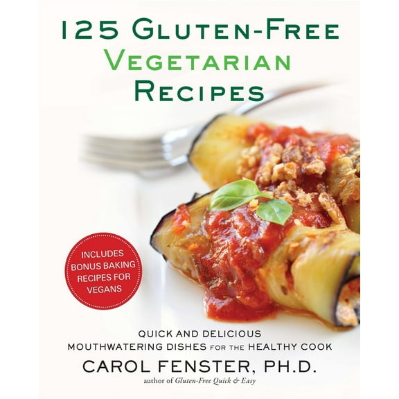 Pre-Owned 125 Gluten-Free Vegetarian Recipes: Quick and Delicious Mouthwatering Dishes for the Healthy Cook: A Cookbook (Paperback) 1583334254 9781583334256