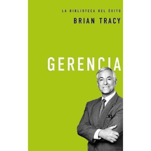 La Biblioteca del &amp;#xc9;xito Gerencia, Book 2, (Hardcover)