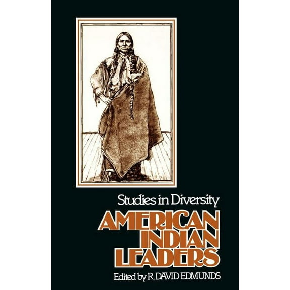 American Indian Leaders: Studies in Diversity, (Paperback)