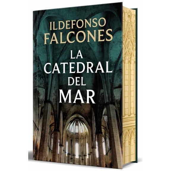 La Catedral del Mar (EdiciÃ³n Limitada Con Cantos Pintados) / Cathedral of the Sea (Limited Sprayed Edges Edition), (Hardcover)