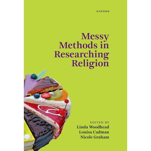 Messy Methods in Researching Religion, (Hardcover)