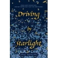 thumbnail image 1 of Pre-Owned Driving by Starlight (Paperback) 125030895X 9781250308955, 1 of 1