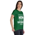 thumbnail image 2 of Inkmeso If You Are A Mom You Are A Superhero Period Graphic Tshirt Short Sleeve, 2 of 8