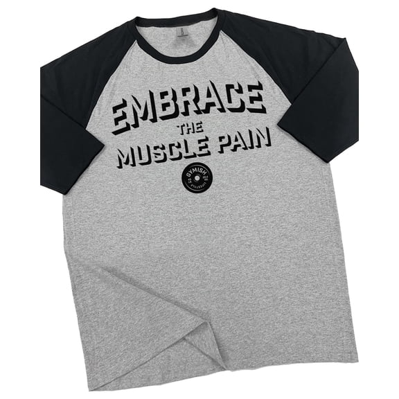 GYMISH RAGLAN Embrace Muscle Pain Workout Gym T-Shirt – Funny Gym Shirt for Men, Men's Fitness Tee, Bodybuilding & Weightlifting Apparel