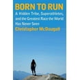 thumbnail image 1 of Born to Run, Christopher McDougall Hardcover, 1 of 2