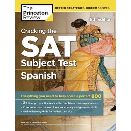 The Princeton Review Cracking the SAT Subject Test in Spanish