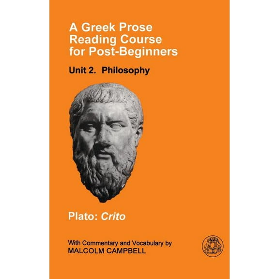 A Greek Prose Course: Unit 2: Philosophy, (Paperback)