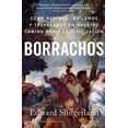 thumbnail image 1 of Borrachos: Cómo Bebimos, Bailamos Y Tropezamos Crítica 9786075695174, 1 of 2