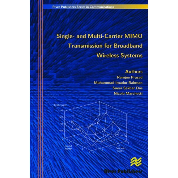 Single- And Multi-Carrier Mimo Transmission for Broadband Wireless Systems, (Hardcover)