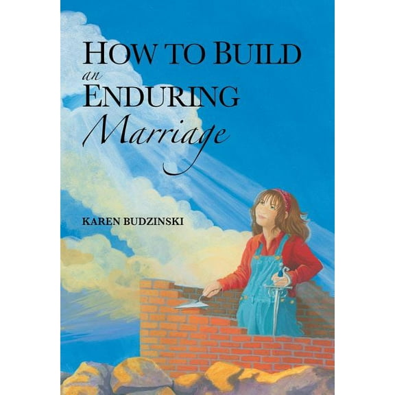 How to Build an Enduring Marriage (Hardcover)