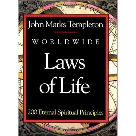 Worldwide Laws Of Life : 200 Eternal Spiritual Principles