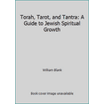 thumbnail image 1 of Pre-Owned Torah, Tarot, and Tantra: A Guide to Jewish Spiritual Growth (Paperback) 0904575519 9780904575514, 1 of 1