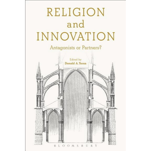 Religion and Innovation: Antagonists or Partners?, (Paperback)