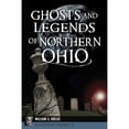 thumbnail image 1 of Pre-Owned Ghosts and Legends of Northern Ohio (Paperback) 1467141445 9781467141444, 1 of 1