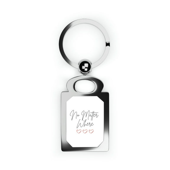 No Matter Where Keychain, No Matter Where Charm, Quote Keychain, Personalized Keychain, Gift for Her