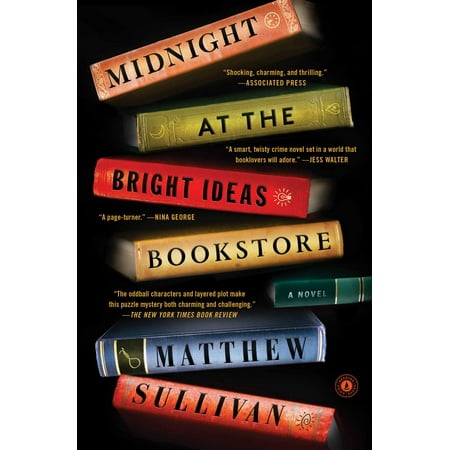 Midnight at the Bright Ideas Bookstore : A Novel