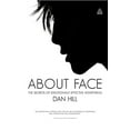 thumbnail image 1 of Pre-Owned About Face: The Secrets of Emotionally Effective Advertising (Hardcover) 0749457570 9780749457570, 1 of 1
