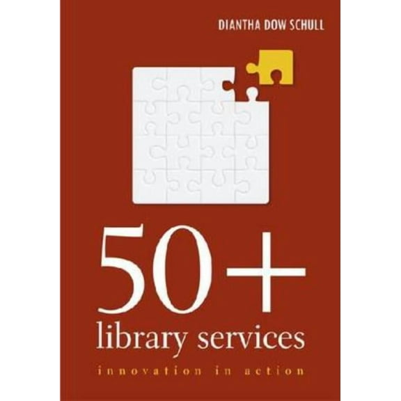 50  Library Services: Innovation in Action, (Paperback)