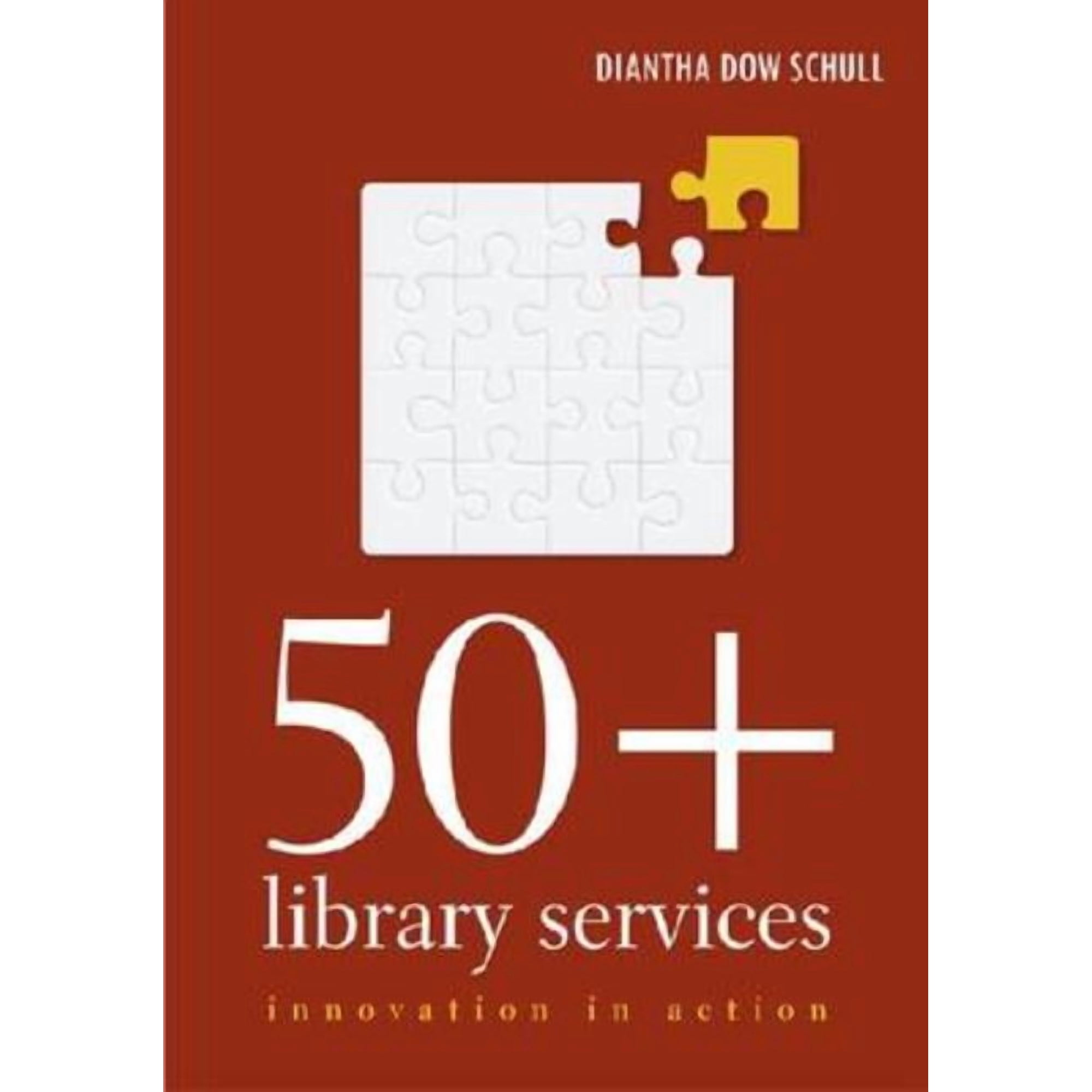 50+ Library Services: Innovation in Action (Paperback)
