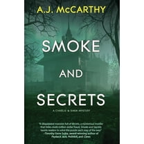 Smoke and Secrets: A Charlie & Simm Mystery, (Paperback)