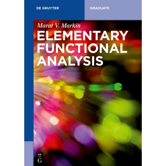 de Gruyter Textbook Elementary Functional Analysis, (Paperback)