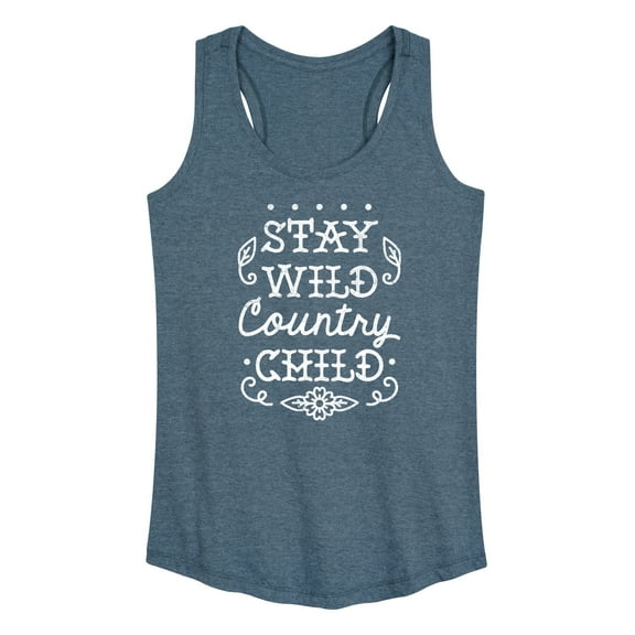 Instant Message - Stay Wild Country Child - Women's Racerback Tank Top