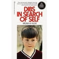 thumbnail image 1 of Pre-Owned Dibs in Search of Self: The Renowned, Deeply Moving Story of an Emotionally Lost Child Who Found His Way Back (Mass Market Paperback) 0345339258 9780345339256, 1 of 1